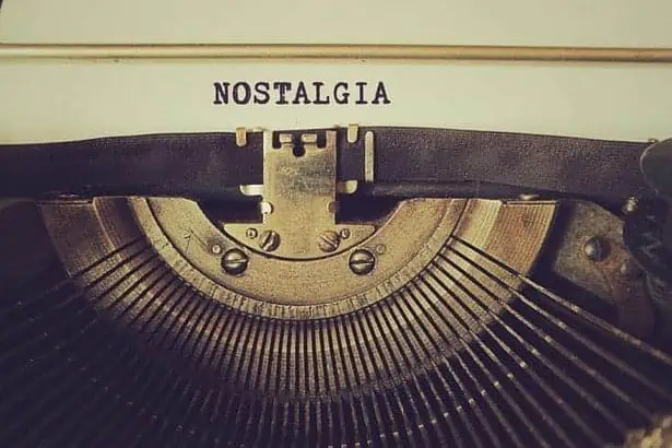 Nostalgia