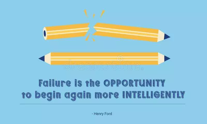 6 Reasons Why Failing Is Not The End Of The Road! 3 Henry Ford quote