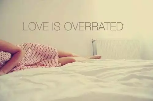Love Is Overrated