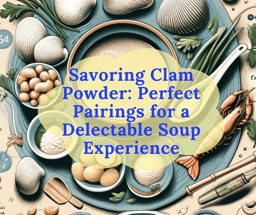 Guide to Perfect Clam Chowder Pairings
