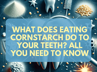 Illustration of teeth with cornstarch and dental care items, highlighting effects on oral health.