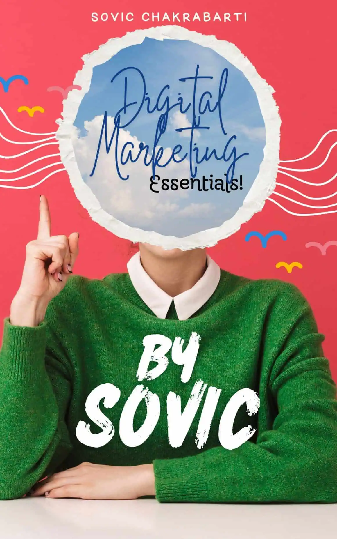 Digital marketing essentials book cover with a person pointing up.